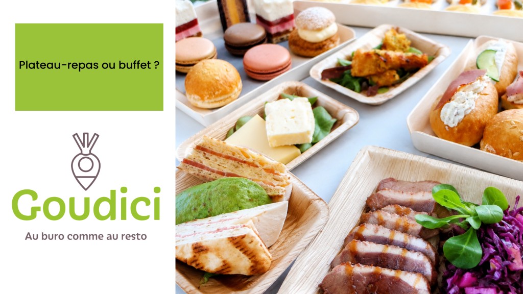 Plateau-repas ou buffet : que choisir ?