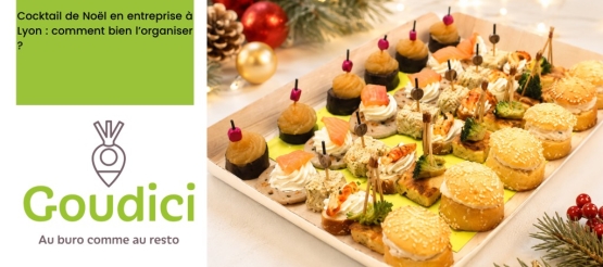 Cocktail de Noël en entreprise à Lyon : comment bien l’organiser ?