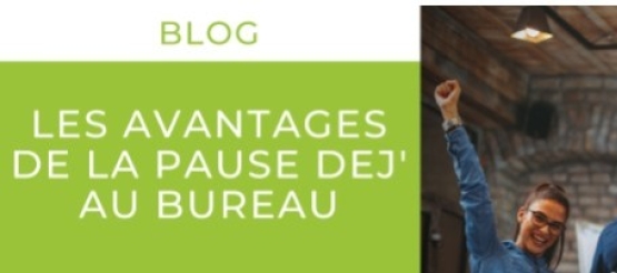 Déjeuner au bureau, quels avantages ?