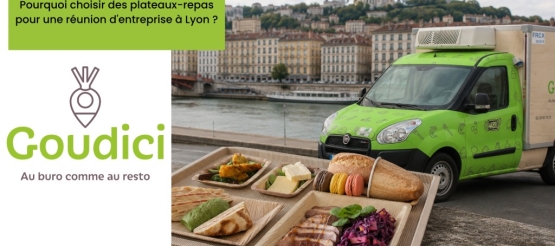 Pourquoi choisir des plateaux-repas pour une réunion d'entreprise à Lyon ?