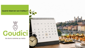 Quand réserver son traiteur d’entreprise ?